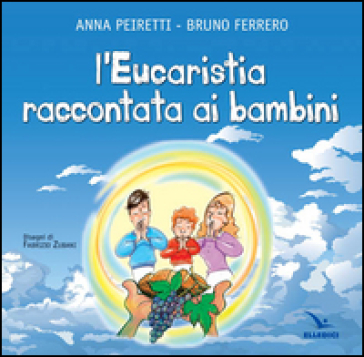 L'eucarestia raccontata ai bambini
