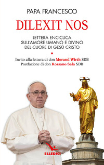 Dilexit nos. Lettera enciclica sull'amore umano e divino del cuore di Gesù Cristo-0