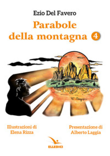 Parabole della montagna. Vol. 4