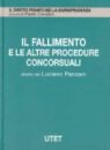 Il fallimento. Vol. 1: Il fallimento e le altre procedure concorsuali