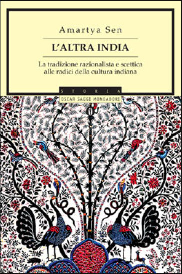L'altra India. La tradizione razionalista e scettica alle radice della cultura indiana