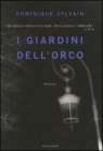 I Giardini Dell'orco