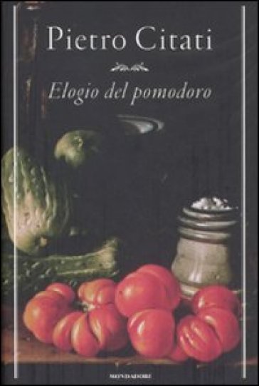 Elogio Del Pomodoro