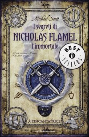 L'incantatrice. I Segreti Di Nicholas Flamel, L'immortale. Vol. 3