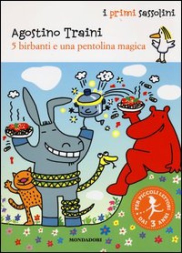 5 birbanti e una pentolina magica. Ediz. illustrata