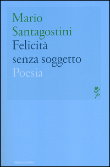 Felicità senza soggetto