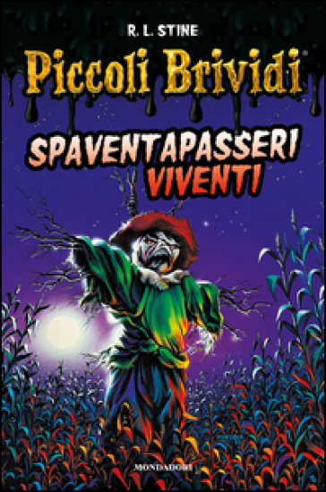 Piccoli brividi. Spaventapasseri viventi