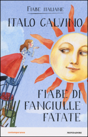 Fiabe Di Fanciulle Fatate. Fiabe Italiane