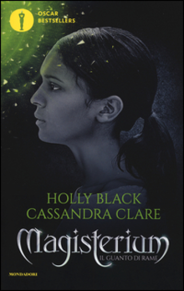 Il guanto di rame. Magisterium. Vol. 2