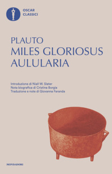 AULULARIA-MILES GLORIOSUS. TESTO LATINO