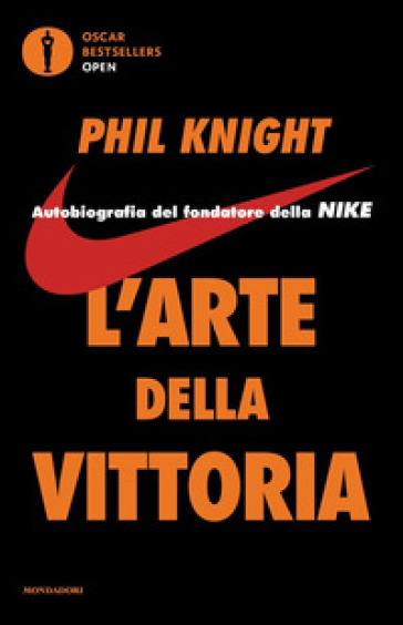 L'ARTE DELLA VITTORIA. AUTOBIOGRAFIA DEL