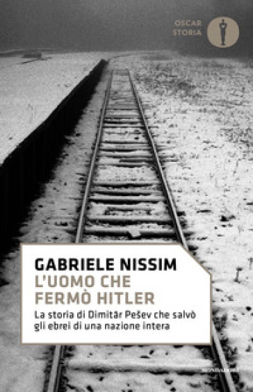 L'uomo che fermò Hitler. La storia di Dimitar Pesev che salvò gli ebrei di una nazione intera-0