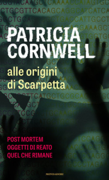 Alle origini di Scarpetta: Postmortem-Oggetti di reato-Quel che rimane-0