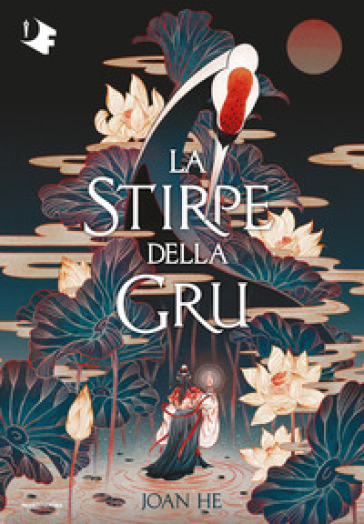 La Stirpe Della Gru