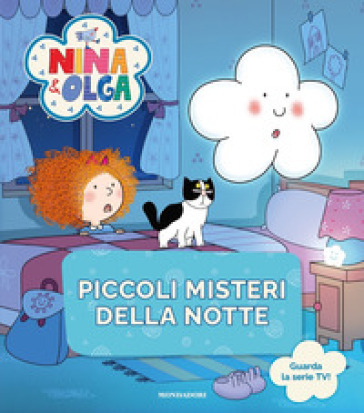 Piccoli misteri della notte. Nina&amp;Olga. Ediz. a colori