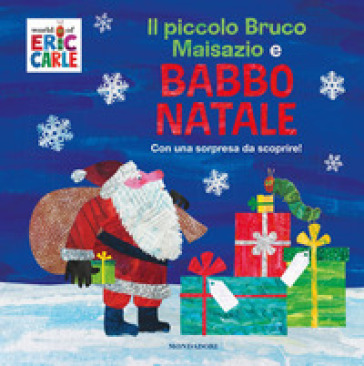 Il piccolo bruco Maisazio e Babbo Natale. Ediz. a colori-0