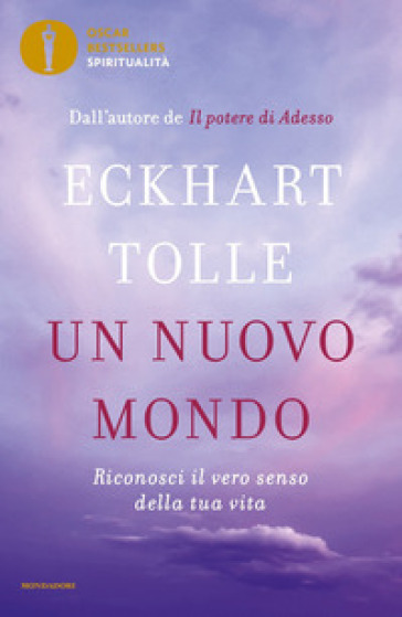 UN NUOVO MONDO. RICONOSCI IL VERO SENSO
