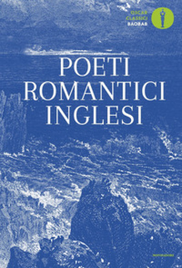 Poeti Romantici Inglesi. Testo Inglese A Fronte