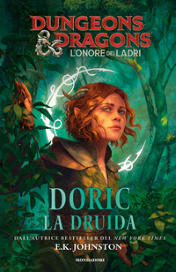 Doric la druida. Dungeons & Dragons. L'onore dei ladri-0