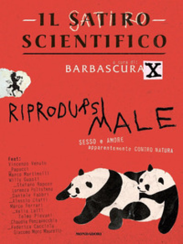 IL SATIRO SCIENTIFICO. RIPRODURSI MALE.