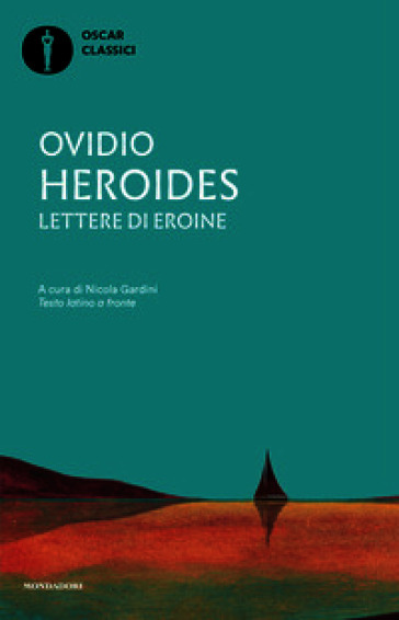 Heroides. Lettere di eroine. Testo latino a fronte