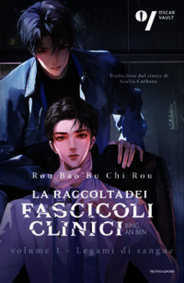 Legami di sangue. La raccolta dei fascicoli clinici. Vol. 1