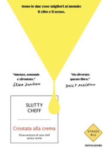 Crostata alla crema. Disavventure di una chef senza nome