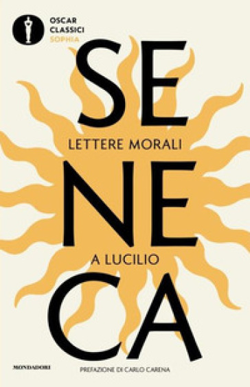 Lettere morali a Lucilio. Testo latino a fronte