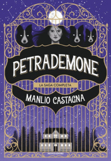 Petrademone. La saga completa: Il libro delle porte-La terra del non ritorno-Il destino dei due mondi-0