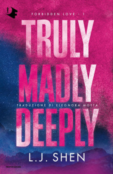 Truly, Madly, Deeply. Forbidden Love (Vol. 1)