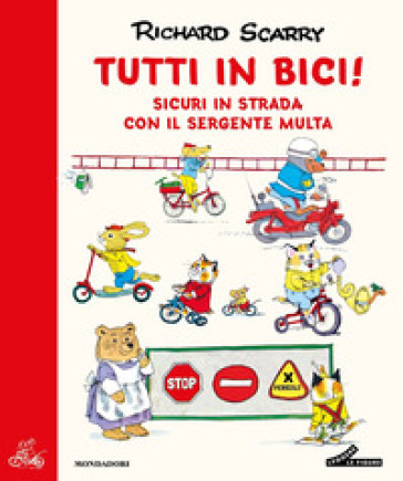 TUTTI IN BICI! EDIZ. A COLORI