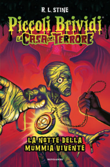 Piccoli brividi. La notte della mummia vivente. La casa del terrore