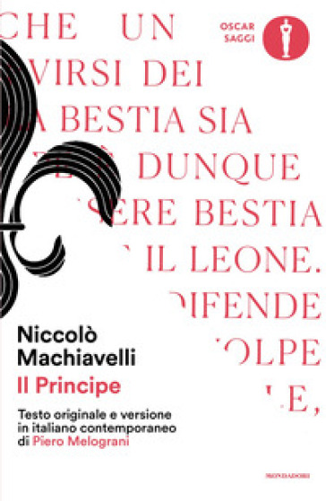 Il principe. Testo originale e versione in italiano contemporaneo