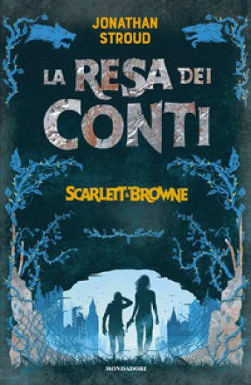 La resa dei conti. Scarlett & Browne. Vol. 3