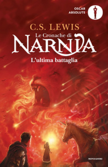 L'ultima battaglia. Le cronache di Narnia. Vol. 7