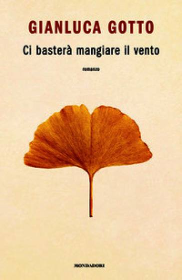 Ci basterà mangiare il vento