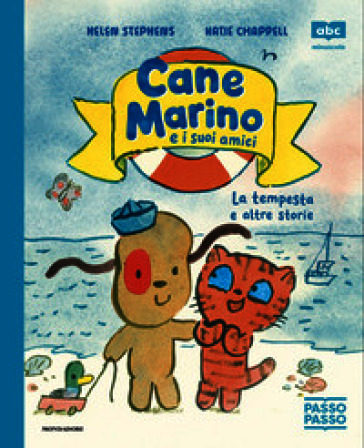 CANE MARINO E I SUOI AMICI. LA TEMPESTA