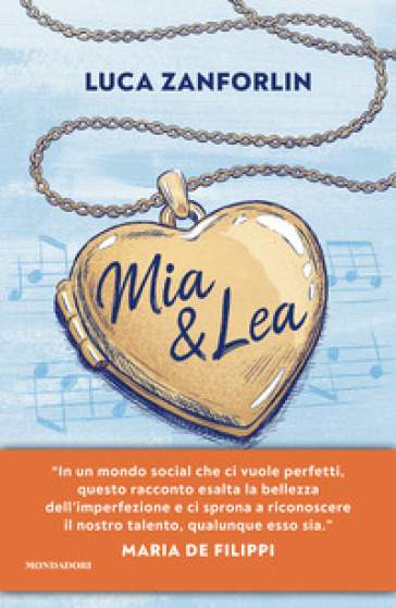 MIA & LEA. LA VITA &Egrave; UNA CANZONE