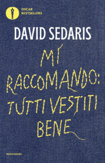 Mi raccomando: tutti vestiti bene