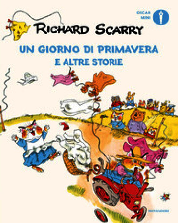Un giorno di primavera e altre storie. Ediz. a colori