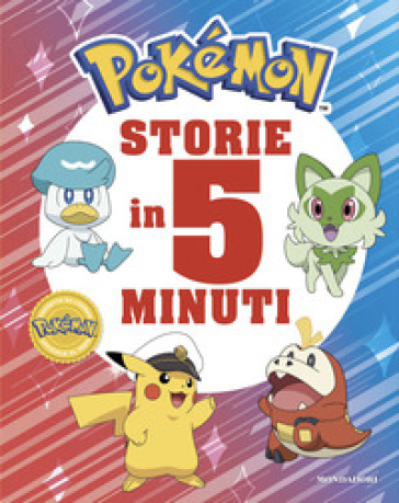 POK&Eacute;MON. STORIE IN 5 MINUTI. EDIZ. ILLUS