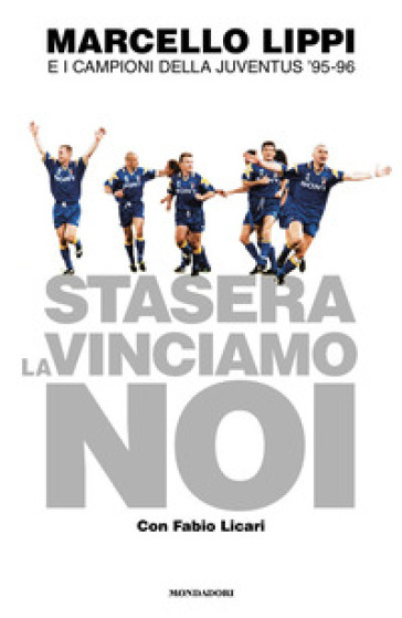 Stasera la vinciamo noi
