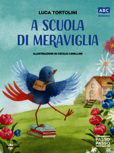 A scuola di meraviglia. PassoPasso. Maiuscolo