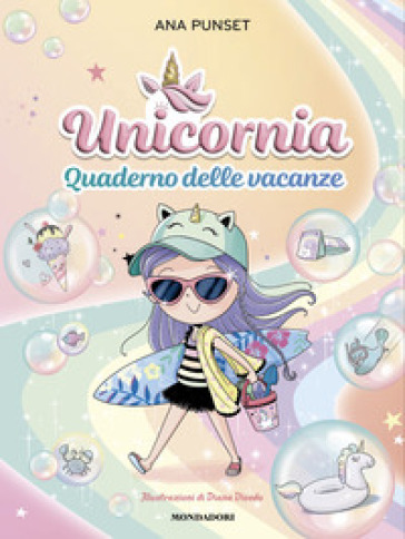 UNICORNIA. QUADERNO DELLE VACANZE