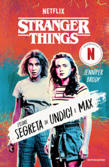STRANGER THINGS. L'ESTATE SEGRETA DI UND
