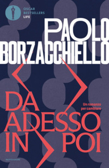 Da adesso in poi. Un romanzo per cambiare