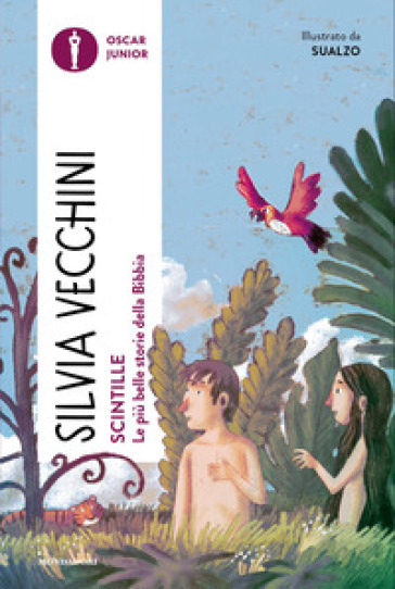 Scintille. Le più belle storie della Bibbia