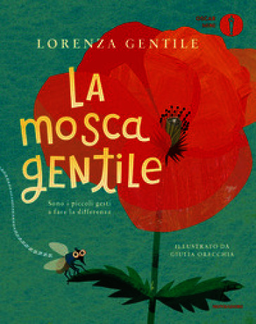 La mosca gentile