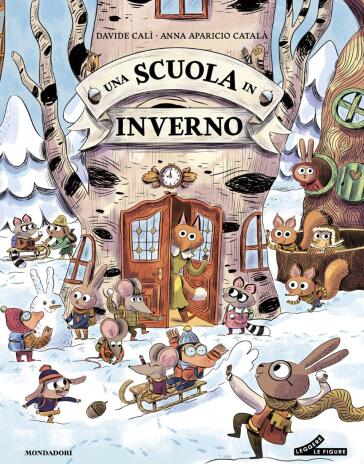 Una scuola in inverno. Ediz. a colori