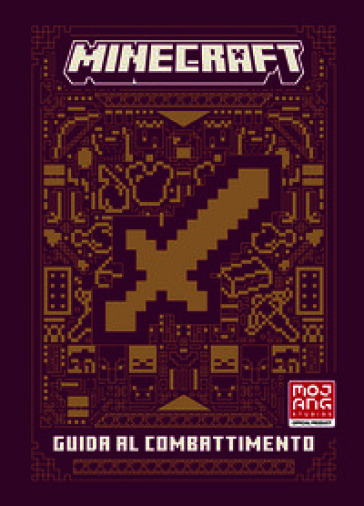 MINECRAFT. GUIDA AL COMBATTIMENTO. NUOVA